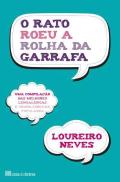 O Rato Roeu a Rolha da Garrafa