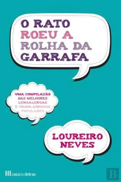 Bertrand.pt - O Rato Roeu a Rolha da Garrafa