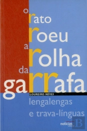 O Rato Roeu a Rolha da Garrafa