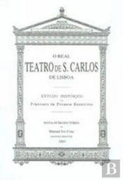 O Real Teatro de S. Carlos de Lisboa