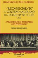 O ''Reconhecimento'' do Governo Angolano pelo Estado Português (1976)