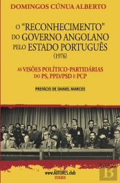 O 'Reconhecimento' do Governo Angolano pelo Estado Português (1976)