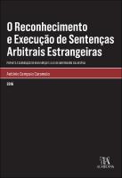 O Reconhecimento e Execução de Sentenças Arbitrais Estrangeiras
