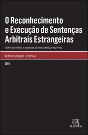 O Reconhecimento e Execução de Sentenças Arbitrais Estrangeiras