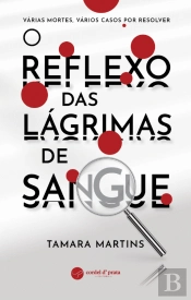 O Reflexo das Lágrimas de Sangue