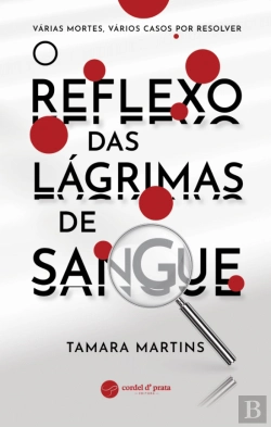Bertrand.pt - O Reflexo das Lágrimas de Sangue