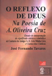 O Reflexo de Deus na Poesia de A. Oliveira Cruz