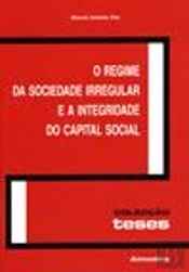 O Regime da Sociedade Irregular e a Integridade do Capital Social