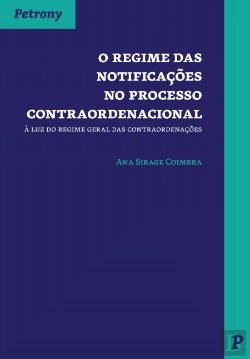 Bertrand.pt - O Regime das Notificações no Processo Contraordenacional