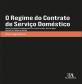 O Regime do Contrato de Serviço Doméstico