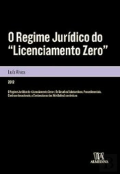O Regime Jurídico do 'Licenciamento Zero'