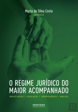 Bertrand.pt - O Regime Jurídico do Maior Acompanhado