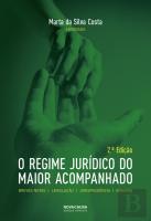 O Regime Jurídico do Maior Acompanhado