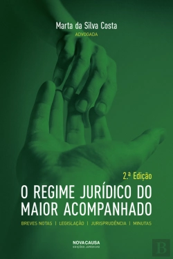 Bertrand.pt - O Regime Jurídico do Maior Acompanhado