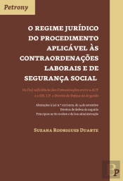 O Regime Jurídico do Procedimento Aplicável às Contraordenações Laborais e de Segurança Social