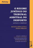 O Regime Jurídico do Tribunal Arbitral do Desporto