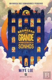 O Regresso ao Grande Armazém dos Sonhos