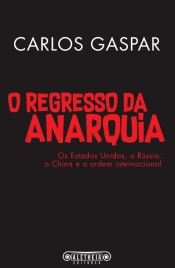 O Regresso da Anarquia