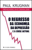 O Regresso da Economia da Depressão e a Crise Actual