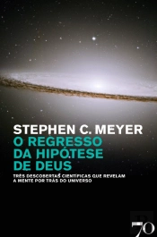 O Regresso da Hipótese de Deus