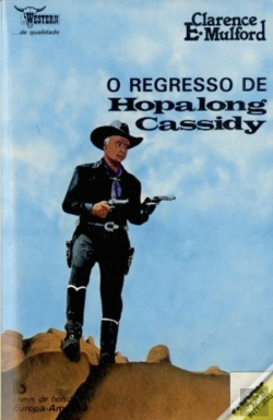 Bertrand.pt - O Regresso de Hopalong Cassidy