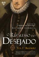 O Regresso do Desejado - Vol. 1