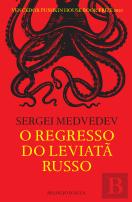 O Regresso do Leviatã Russo