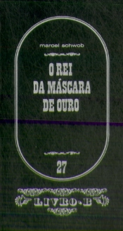 O Rei da Máscara de Ouro