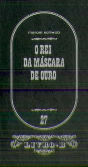 O Rei da Máscara de Ouro