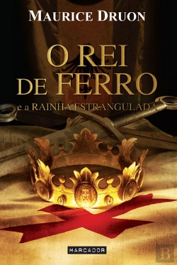Bertrand.pt - O Rei de Ferro e a Rainha Estrangulada