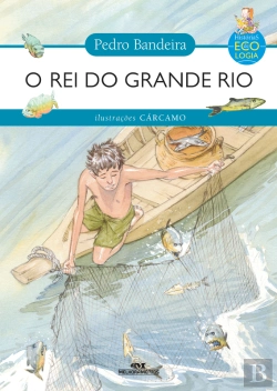 Bertrand.pt - O Rei Do Grande Rio