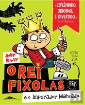 O Rei Fixolas e o Imperador Malvado