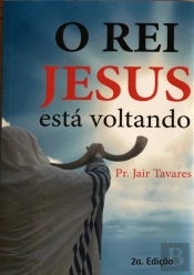 O Rei Jesus está Voltando