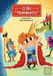 O Rei Medorento