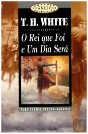 O Rei que Foi e um dia Será - Volume I e II