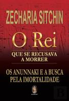 O Rei que se Recusava a Morrer