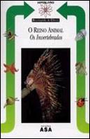 O Reino Animal - Os Invertebrados