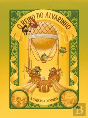 O Reino do Alvarinho - À Conquista do Mundo