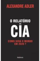 O Relatório da CIA