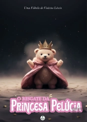 O Resgate Da Princesa Pelúcia