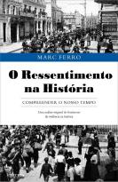 O Ressentimento na Historia