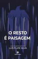 O Resto é Paisagem