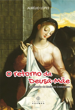 Bertrand.pt - O Retorno da Deusa-Mãe