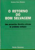O Retorno do Bom Selvagem
