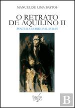 O Retrato de Aquilino II