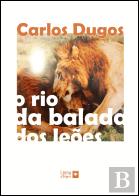O Rio da Balada dos Leões