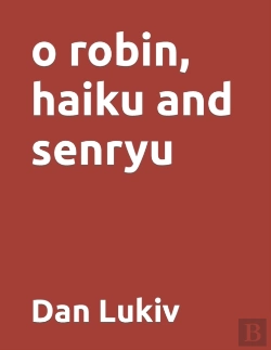 Bertrand.pt - O Robin, Haiku And Senryu