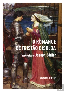 Bertrand.pt - O Romance de Tristão e Isolda