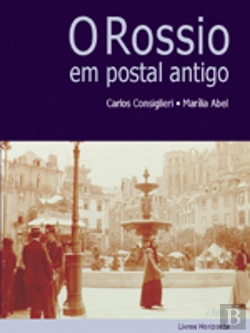 Bertrand.pt - O Rossio em Postal Antigo