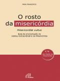 O Rosto da Misericórdia